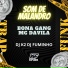 bona gang, Mc Davila feat. Dj Fuminho, Dj K2