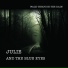 Julie and the blue eyes