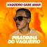 Pisadinha do Vaqueiro