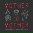 Mother Mother