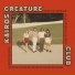 Kairos Creature Club