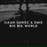 Ilkan Gunuc, Emie