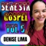 DENISE LIMA LOUVORES A DEUS