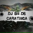 DJ BN DE CARATINGA