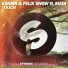 KSHMR, Felix Snow feat. Madi