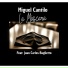 Miguel Cantilo feat. Juan Carlos Baglietto