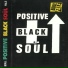 Positive Black Soul