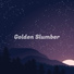 Golden Slumber