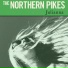 The Northern Pikes