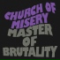 Church of Misery - Master of Brutality 2001