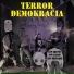 Terror Demokracia