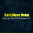 Said Meer Ustaz