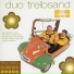 Duo Treibsand