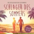 Die Schlager des Sommers