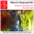 Krzysztof Meisinger, Marcin Kopczyński
