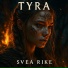TYRA