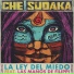 Che Sudaka feat. Las Manos de Filippi