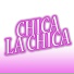 Chica