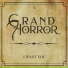 Grand Horror feat. Argyle Goolsby