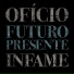 Ofício Infame