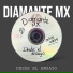Diamante MX, César Luna R.