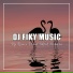 DJ Fiky Music