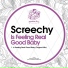 Screechy