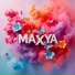 MAXYA