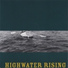 highwater rising