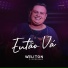 Weliton o Gordinho