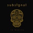 Subsignal (2018)