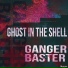Ganger Baster