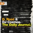 DJ Cozmos, D. Rose