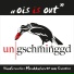 Ungschminggd