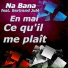 NA BANA feat. Bertrand JULÉ