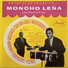 Moncho Leña y Los Ases Del Rítmo feat. Mon Rivera