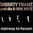 Dirrrty Franz & Die B-Side Boyz