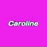 caroline