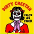 Dirty Cheetah