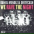 Dirtycash, Daniel Mendez