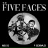 The Five Faces
