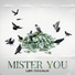 Mister You