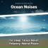 Relaxing Music, Ocean Sounds, Nature Sounds