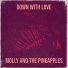 Molly and The Pineapples feat. J Shuler