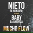Nieto El Makabro feat. Baby la amenaza