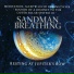 Sandman Breathing