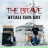 THE BRAVE