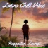 Latino Chill Vibes