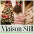 Maison Still
