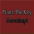 Fianz The Key feat. Ismail Dinar, Max Bx